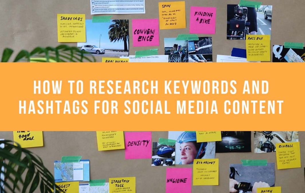 How To Research Keywords And Hashtags For Social Media Content