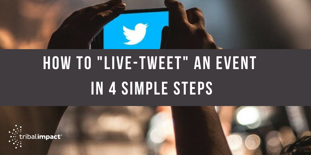 How To _Live-Tweet_ An Event In 4 Simple Steps.png