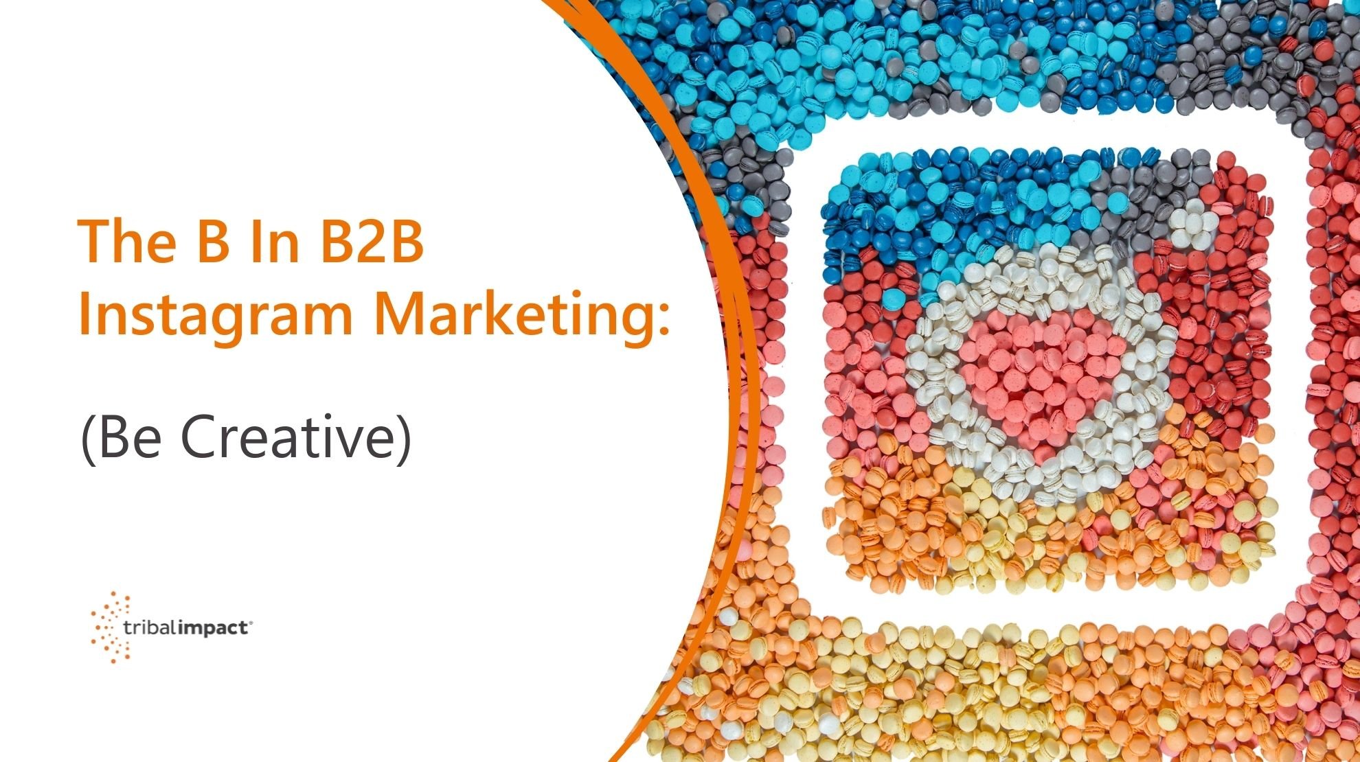 The B in B2B Instagram Marketing 2 Be Creative blog header