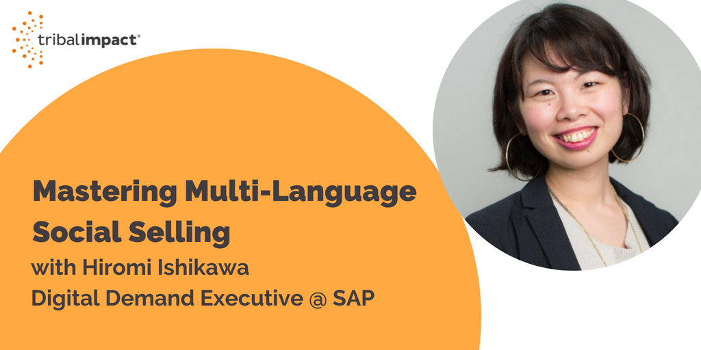 Social Selling_ Mastering Multi-Language Social Selling With Hiromi Ishikawa form SAP-1