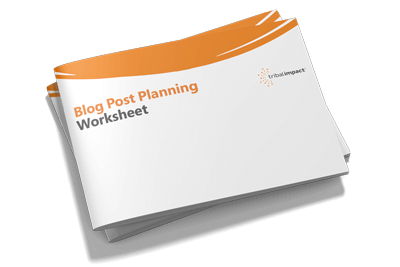 Tribal-Impact---Blog-Post-Planning-Worksheet-x400