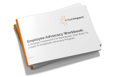 Tribal-Impact---Your-Strategic-Framework-For-Creating-An-Employee-Advocacy-Program-x400