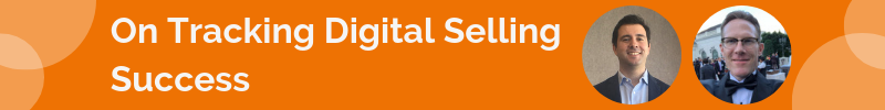 On Tracking Digital Selling Success